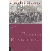 A Social History of the French Revolution
