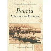 Peoria: A Postcard History