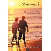 Alzheimer’s Days Gone by: For Those Caring for Their Loved Ones