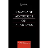 Essays and Addresses on Arab Laws