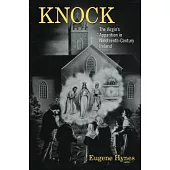 Knock: The Virgin’s Apparition in Nineteenth-Century Ireland