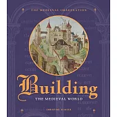 Building the Medieval World