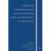 Taboo and Transgression in British Literature from the Renaissance to the Present