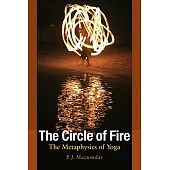 The Circle of Fire: The Metaphysics of Yoga