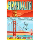 Scandalon: Running from Shame and Finding God’s Scandalous Love