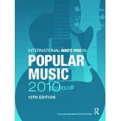 The International Who’s Who in Popular Music 2010