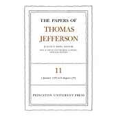 The Papers of Thomas Jefferson, Volume 11: January 1787 to August 1787
