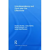 Interdependency and Care Over the Lifecourse