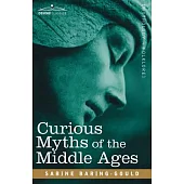 Curious Myths of the Middle Ages