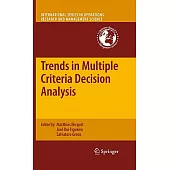 Trends in Multiple Criteria Decision Analysis