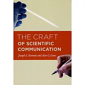 The Craft of Scientific Communication