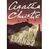 Why Didn’t They Ask Evans?