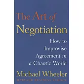 The Art of Negotiation