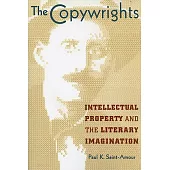 The Copywrights: Intellectual Property and the Literary Imagination