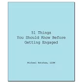 51 Things You Should Know Before Getting Engaged