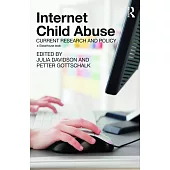 Internet Child Abuse: Current Research and Policy