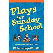 Plays for Sunday School