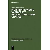Morphophonemic Variability, Productivity and Change: The Case of Rusyn