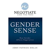 Gender Sense: How Gender Affects Negotiation