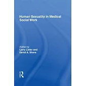 Human Sexuality in Medical Social Work