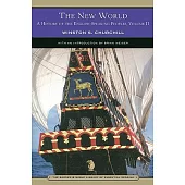 A History of the English-speaking Peoples Vol 2: The New World