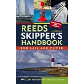 Reeds Skipper’s Handbook: For Sail and Power