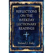 Reflections on the Weekday Lectionary Readings