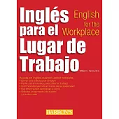 Ingles para el Lugar de Trabajo / English for the Workplace
