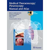 Medical Thoracoscopy/Pleuroscopy: Manual and Atlas