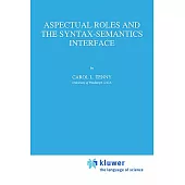 Aspectual Roles and the Syntax-Semantics Interface