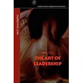 Sun Tzu: The Art of Leadership