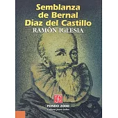 Semblanza de Bernal Diaz del Castillo