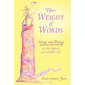 The Weight of Words: Dieting and Dying Living and Dining in the Midwest and Middle East