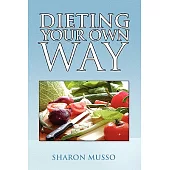 Dieting Your Own Way