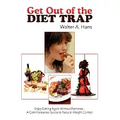 Get Out of the Diet Trap