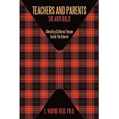 Teachers and Parents: The Anti Bully Alleviating Childrens Danger Inside the Internet