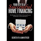 Your Key to a Successful Home Financing