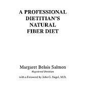 A Professional Dietitian’s Natural Fiber Diet