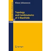 Topology and Combinatorics of 3-Manifolds