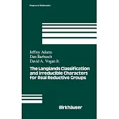 The Langlands Classification and Irreducible Characters for Real Reductive Groups