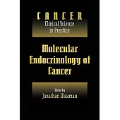 Molecular Endocrinology of Cancer