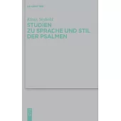 Studien Zu Sprache und Stil der Psalmen