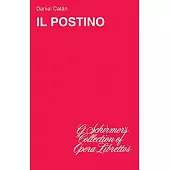Il Postino: Opera in Three Acts