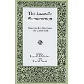 The Lazarillo Phenomenon: Essays on the Adventures of a Classic Text
