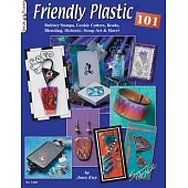 Friendly Plastic 101