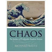 Chaos Chaos: The Science of Predictable Random Motion the Science of Predictable Random Motion