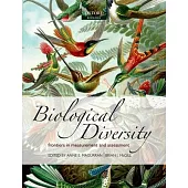Biological Diversity: Frontiers in Measurement and Assessment
