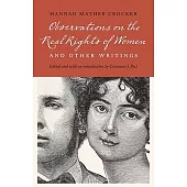 Observations on the Real Rights of Women and Other Writings