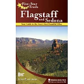 Five-Star Trails Flagstaff & Sedona: Your Guide to the Area’s Most Beautiful Hikes