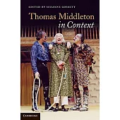 Thomas Middleton in Context